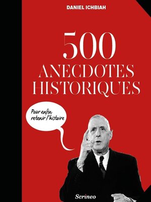 cover image of 500 anecdotes historiques pour enfin retenir l'Histoire